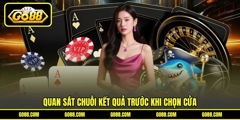 Quan sát chuỗi kết quả trước khi chọn cửa